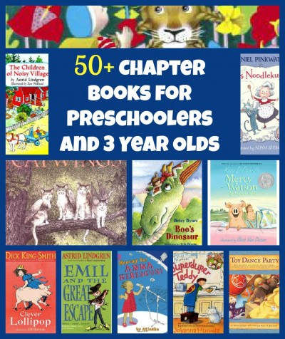 Chapter books for preschoolers and 3 year olds Read aloud chapter books for preschoolers and 3 year olds