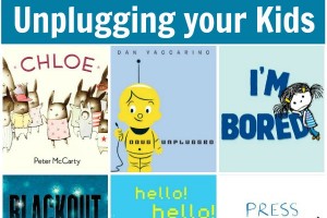 Kids books that celebrate unplugging your kids for screen-free week