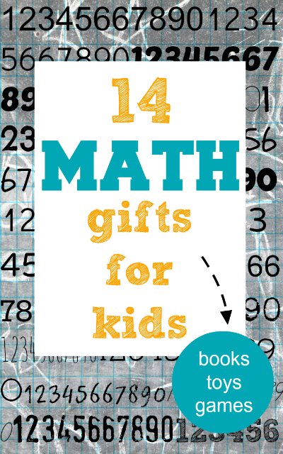 Gift guide: math gifts for kids of all ages including books, puzzles, toys and games.