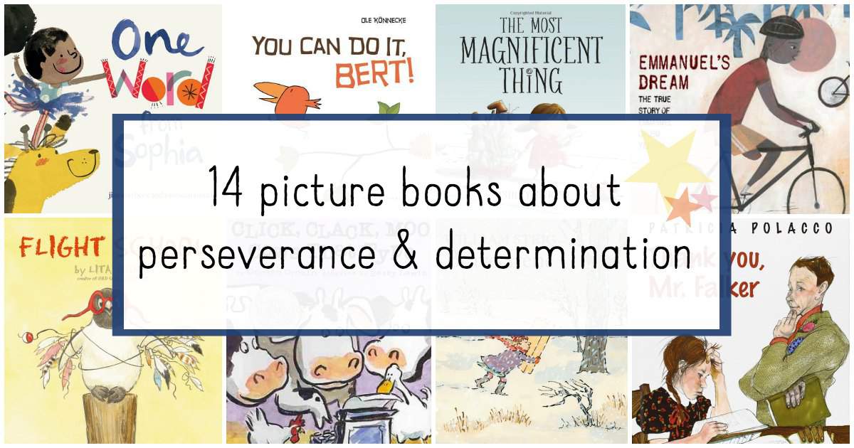 Picture Books about Perseverance for Kids