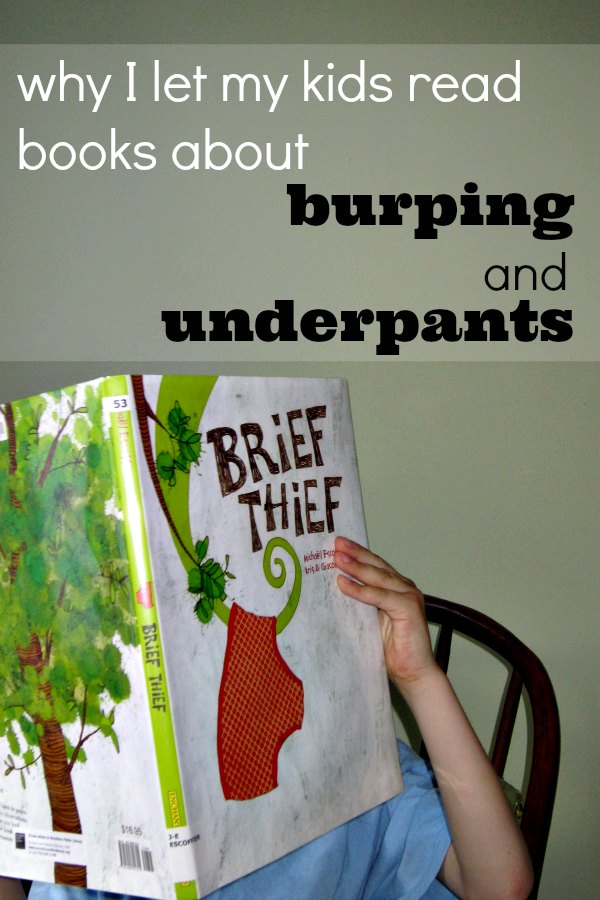 It's okay to let your kids read books that make them laugh about gross stuff.