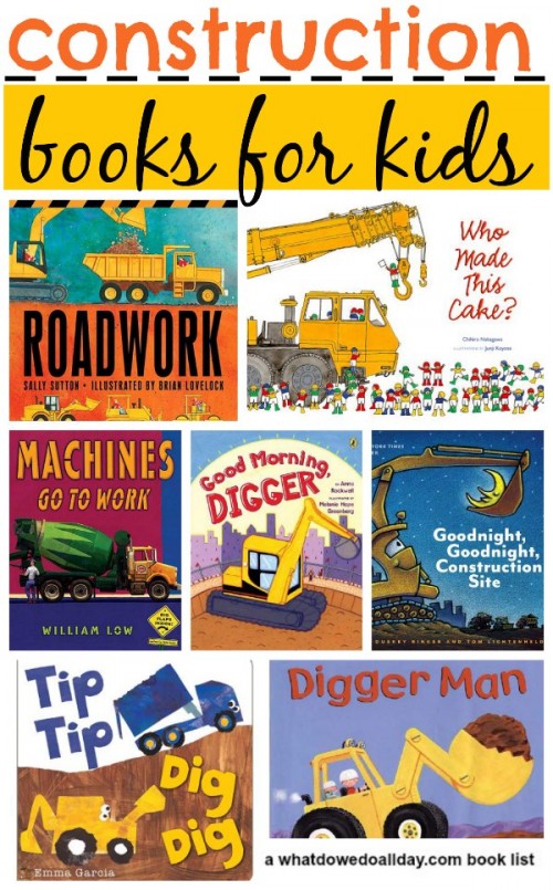 10 great books about construction work. Kids will love these choices.