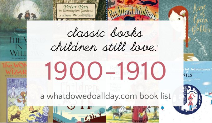 Classic 20th century children's books from 1900-1910