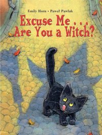 Excuse Me are you a witch halloween picture book