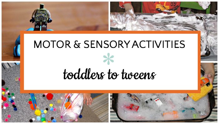 Collage of four photos kids activities. Top left: headless Lego minifigure standing on blue blob. Top right: child playing with tray of shaving cream. Bottom left: mess of small pompoms on the floor next to bag of poms and child hand. Bottom right: watercolor tray next to jar of tray of bubble water with submerged toy vehicles. Text overlay reads "Motor & sensory activities toddlers to tweens" with graphic of small star burst. 