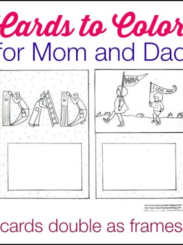 Printable Mother's Day and Father's Day cards to color that can also be used as frames.