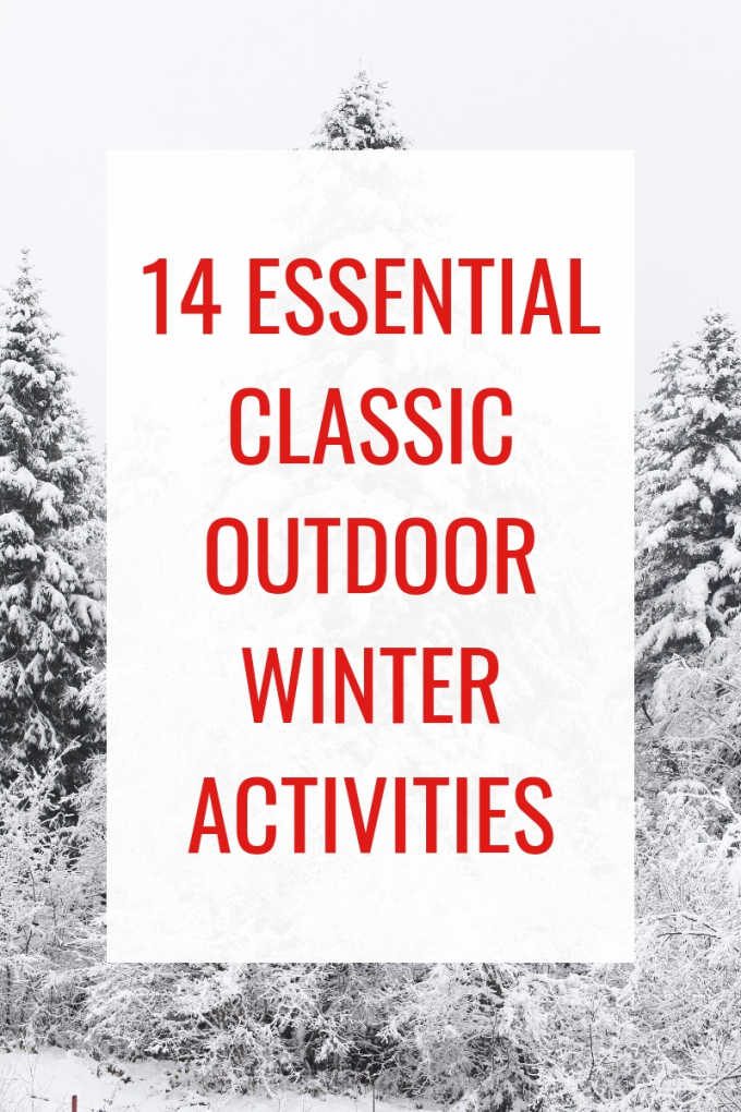 classic winter activities for families 