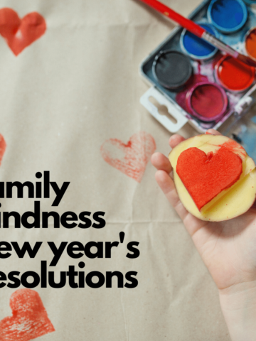 How to make family kindness new year's resolutions together