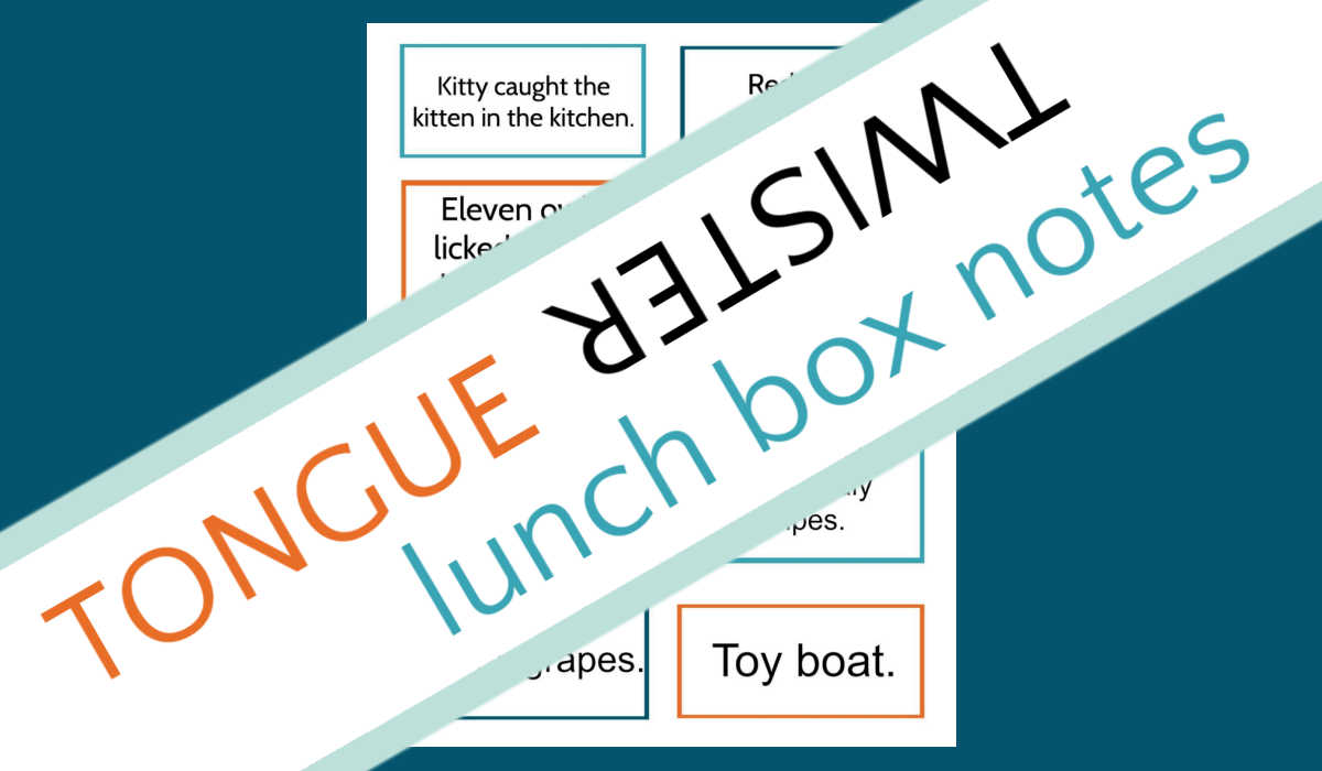 Text overlay covering image of printable tongue twister lunch box notes.