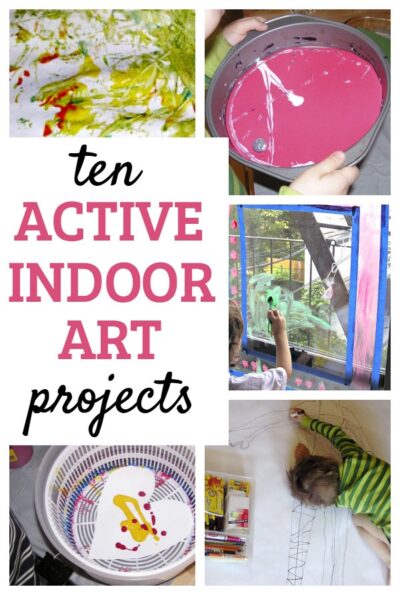 Boredom busters for rainy days. Fun active art projects that can be done indoors.