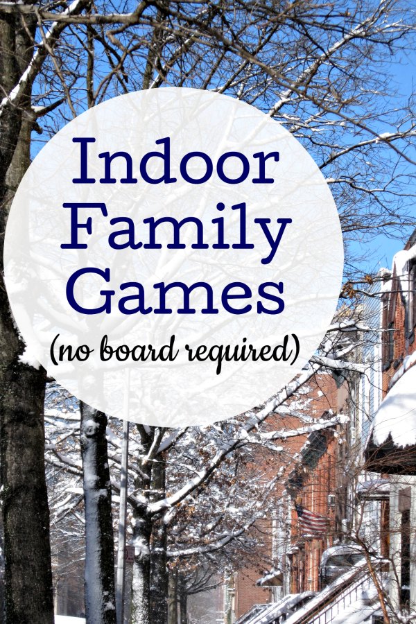 14 Fun Indoor Family Games No Board Necessary