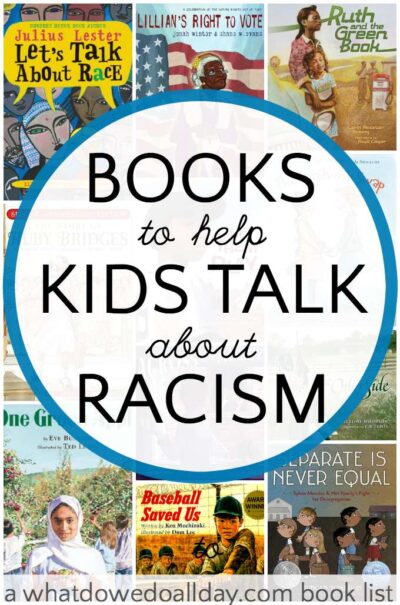 Picture books to help talk to kids about racism.