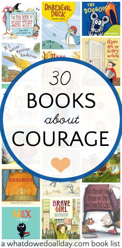 Picture books about fear and courage to help parents with their children's anxiety.