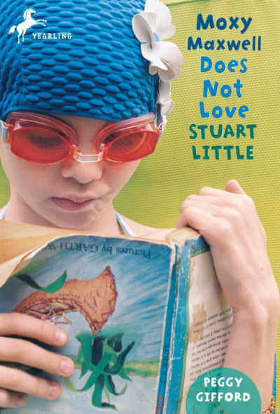 Moxy Maxwell Does Not Love Stuart Little, book cover.