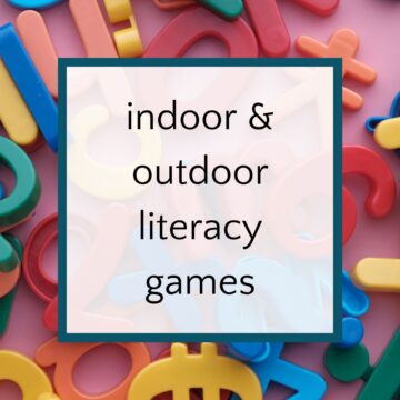 Plastic alphabet letters with text overlay that reads, "indoor and outdoor literacy games".