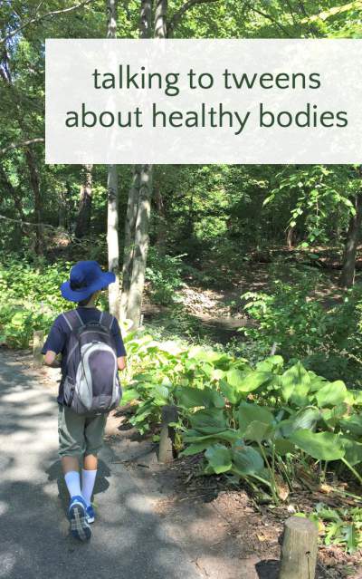 Tips for talking to tweens about healthy bodies