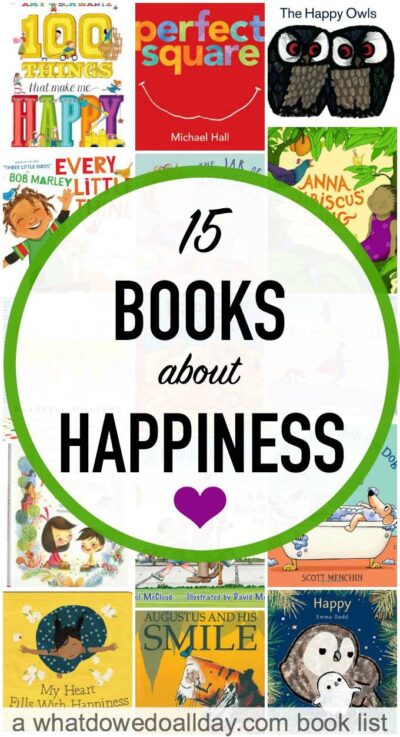 Children's books about happiness and joy that share positivity. 