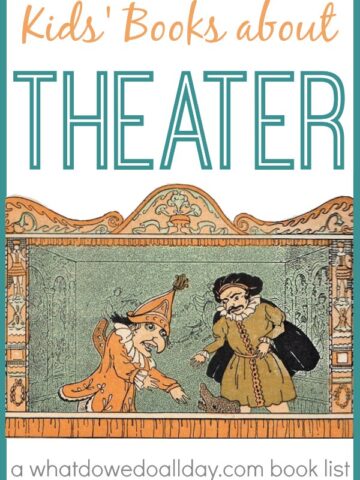Children's books about theater, acting, and being part of an audience