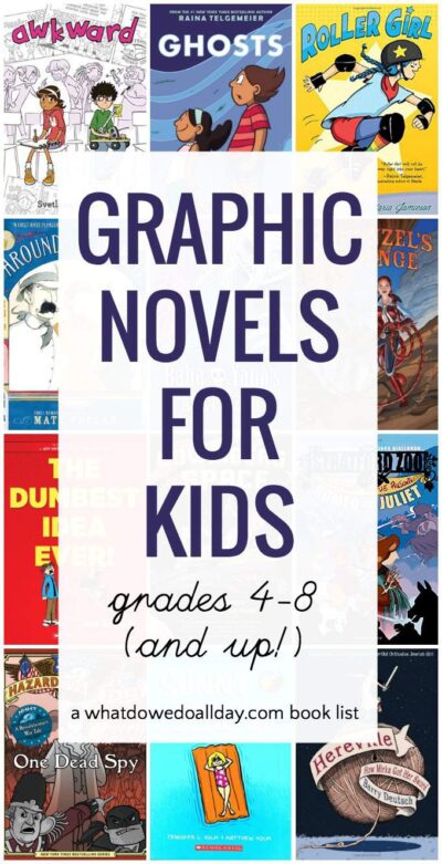 Graphic novels for grades 4-8 and up. 