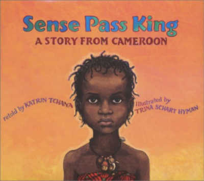 Sense Pass King: A Story from Cameroon  book cover