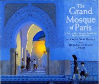 The Grand Mosque of Paris, children's picture book. 
