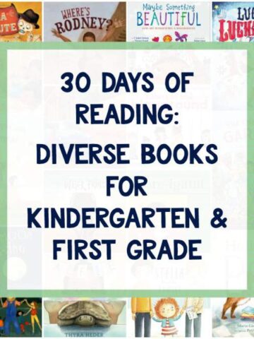 Collage of book covers for 30 days of reading: diverse books for kindergarten and first grade.