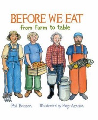 Before We Eat from Farm to Table by Pat Brisson, book cover.