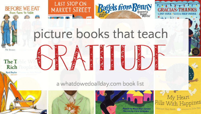 Picture books about gratitude and thankfulness.