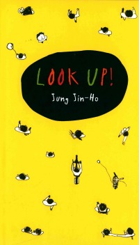 Look Up! by Jung Jin-Ho