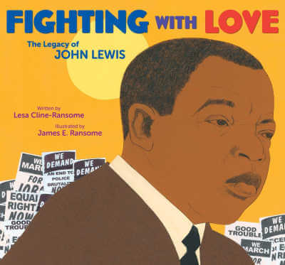 Fighting with Love: The Legacy of John Lewis, book cover.