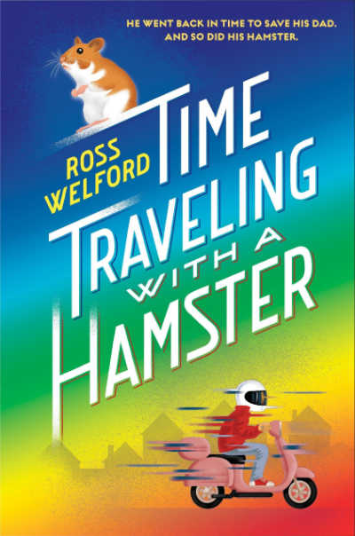 Time Traveling with a Hamster book cover