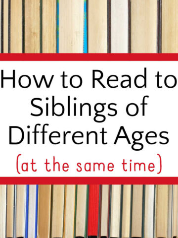 Background of books on shelf facing backwards with text overlay that reads, How to read to siblings of different ages at the same time.