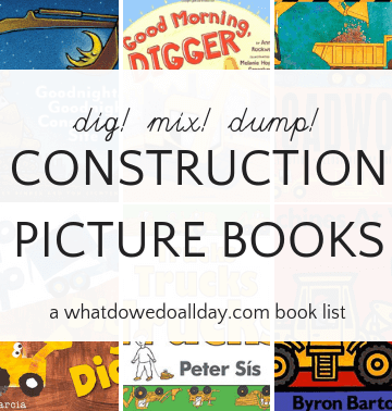 Construction work picture books for toddlers and preschoolers
