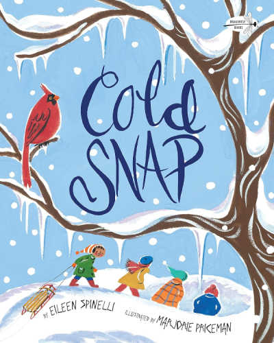 Cold Snap by Ellen Spinelli. 