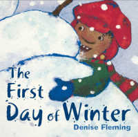 First Day of Winter by Denise Fleming