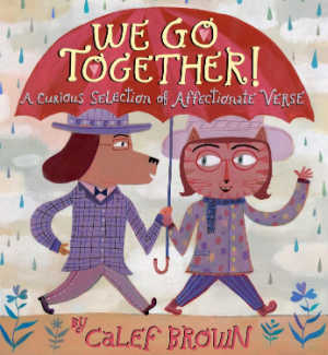 We Go Together!: A Curious Selection of Affectionate Verse, book cover.