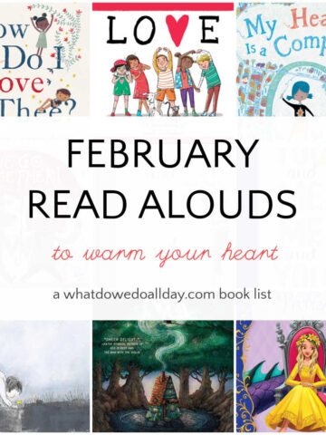 Grid of children's books with text overlay, February Read Alouds that will warm your heart.