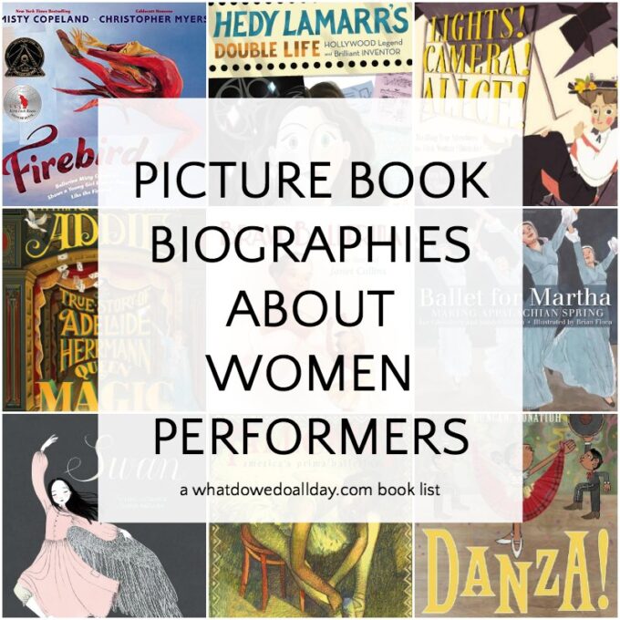 Picture book biographies of women performers, dancers and actors