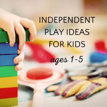 Child's hand playing with blocks with text independent play ideas for kids ages 1-5