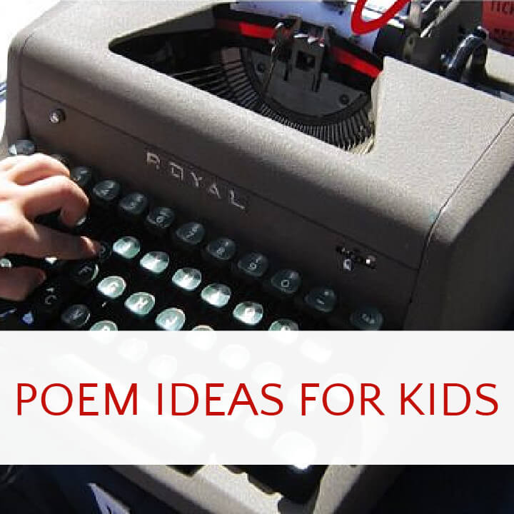 Child's hand on typewriter with text overlay "Poem ideas for kids" 