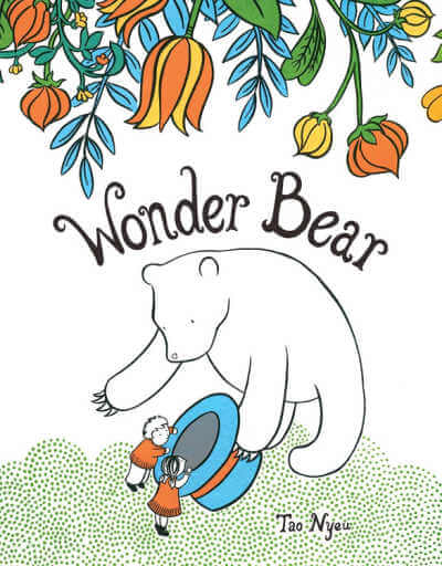 Wonder Bear by Tao Nyeu book cover..