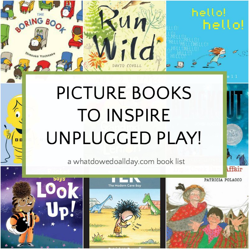 Picture Books About Screen Free Play