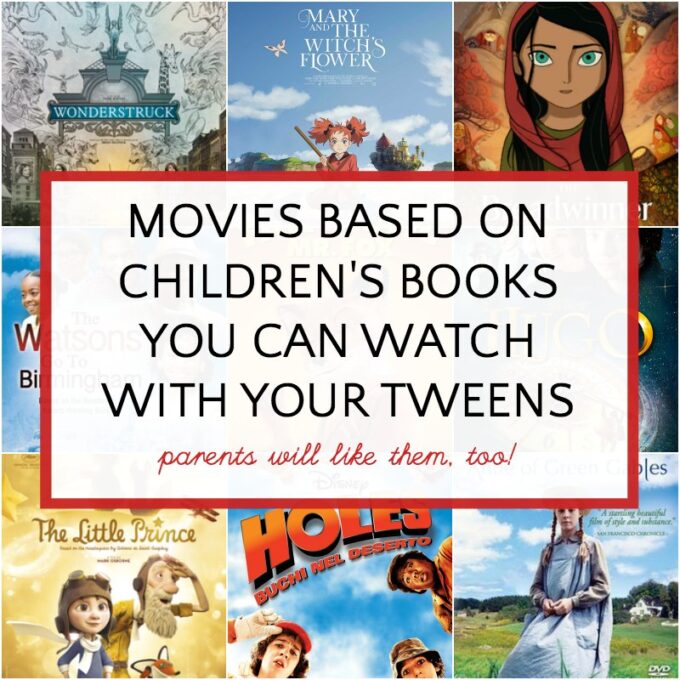 Movies based on children's books to watch with tweens