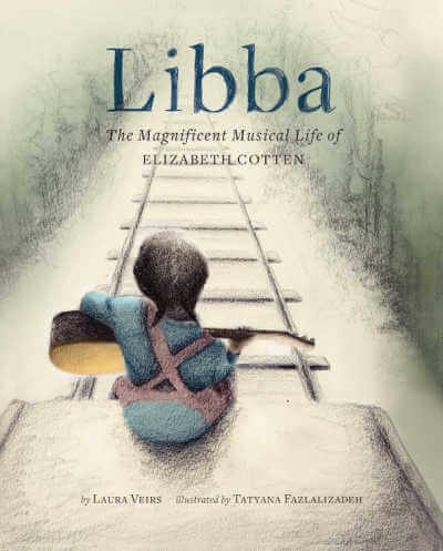 Libba, picture book biography, book cover.