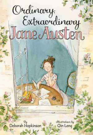 Book cover for Ordinary, Extraordinary Jane Austen picture book biography.