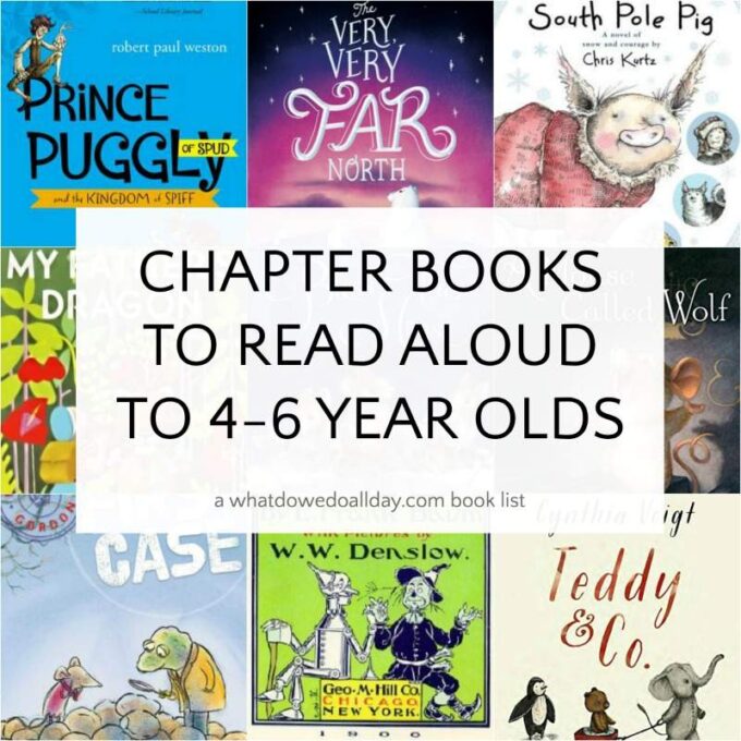 List of chapter books to read aloud to 4, 5 and 6 year olds