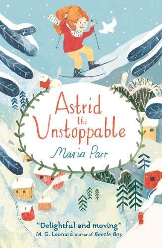Astrid the Unstoppable book cover