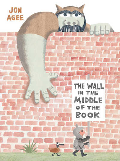 The Wall in the Middle of the Book, picture book by Jon Agee.