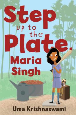 Step up to the Plate, Maria Singh, book cover.