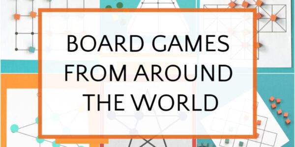 Collage of board games made with paper and tokens on multicolored background. Text box overlay reads, "board games from around the world."